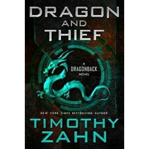 Dragon and Thief, Paperback - Timothy Zahn imagine