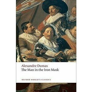 The Man in the Iron Mask, Paperback - Alexandre Dumas imagine