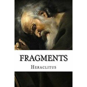 Fragments, Paperback - Heraclitus imagine