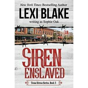 Siren Enslaved, Paperback - Lexi Blake imagine