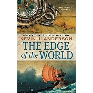 The Edge of the World, Paperback - Kevin J. Anderson imagine