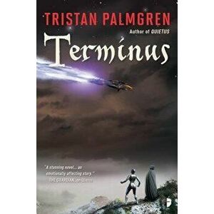 Terminus, Paperback - Tristan Palmgren imagine