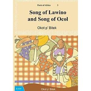 Song of Lawino and Song of Ocol, Paperback - Okot P'Bitek imagine