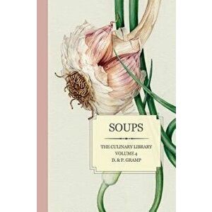 Soups, Paperback - D. &. P. Gramp imagine