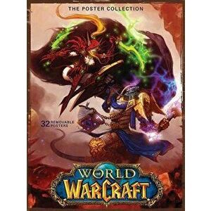 World of Warcraft: The Poster Collection, Paperback - Blizzard Entertainment imagine