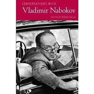 Conversations with Vladimir Nabokov, Paperback - Robert Golla imagine
