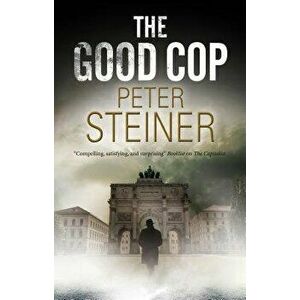 The Good Cop, Hardcover - Peter Steiner imagine