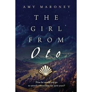 The Girl from Oto, Paperback - Amy Maroney imagine