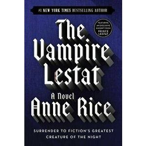 The Vampire Lestat, Paperback - Anne Rice imagine