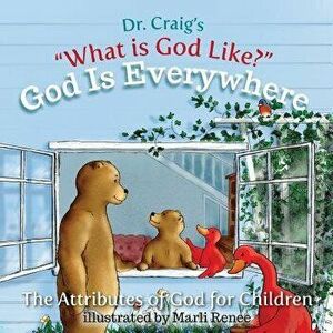 God Is Everywhere, Paperback - Dr Craig imagine