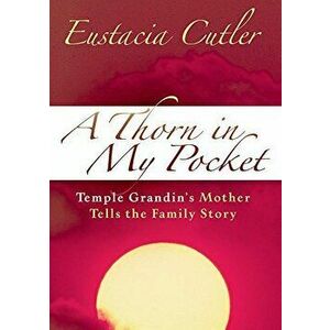 A Thorn in My Pocket, Paperback - Eustacia Cutler imagine