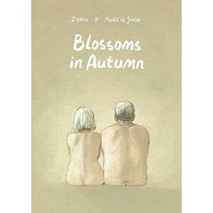Blossoms in Autumn, Hardcover - Zidrou imagine