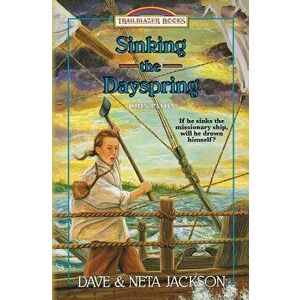 Sinking the Dayspring: Introducing John Paton, Paperback - Dave Jackson imagine