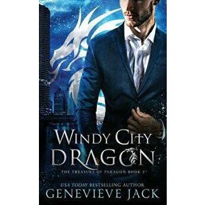 Windy City Dragon, Paperback - Genevieve Jack imagine