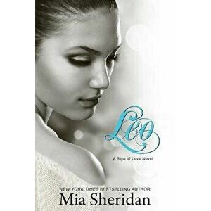 Leo, Paperback - Mia Sheridan imagine