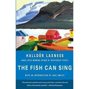The Fish Can Sing, Paperback - Halldor Laxness imagine