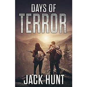 Days of Terror, Paperback - Jack Hunt imagine