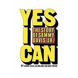 Yes I Can: The Story of Sammy Davis, Jr., Paperback - Sammy Davis Jr imagine