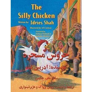The Silly Chicken: English-Dari Edition, Paperback - Idries Shah imagine
