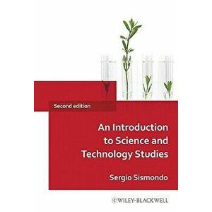Introduction to Science & Tech, Paperback - Sergio Sismondo imagine