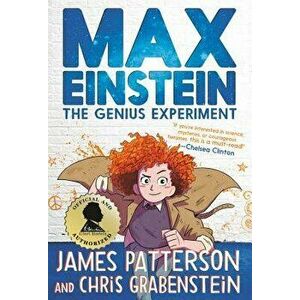 Max Einstein: The Genius Experiment, Paperback - James Patterson imagine
