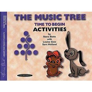 The Music Tree Time to Begin Activities, Paperback - Frances Clark imagine
