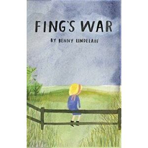 Fing's War, Hardcover - Benny Lindelauf imagine