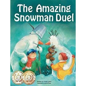 The Amazing Snowman Duel, Hardcover - Yossi Lapid imagine