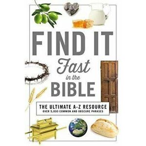 Find It Fast in the Bible, Paperback - Thomas Nelson imagine