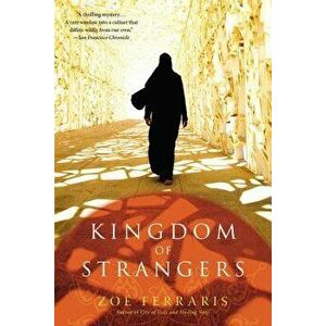 Kingdom of Strangers, Paperback - Zoe Ferraris imagine