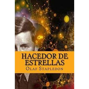 Hacedor de Estrellas, Paperback - Olaf Stapledon imagine