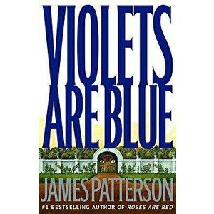 Violets Are Blue, Hardcover - James Patterson imagine