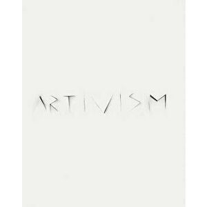 Artivism, Hardcover - Arcadi Poch imagine