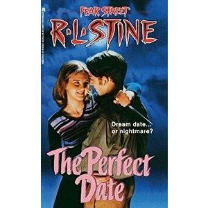The Perfect Date, Paperback - R. L. Stein imagine