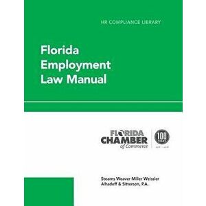 Florida Employment Law Manual, Paperback - Jennifer Saltz Bullock imagine