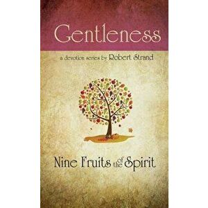 Gentleness, Paperback - Robert Strand imagine