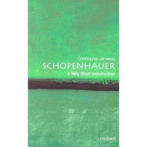 Schopenhauer: A Very Short Introduction, Paperback - Christopher Janaway imagine