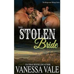 Their Stolen Bride, Paperback - Vanessa Vale imagine