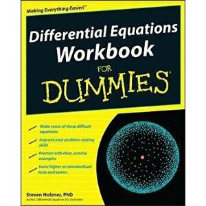 Differential Equations Workbook for Dummies, Paperback - Steven Holzner imagine