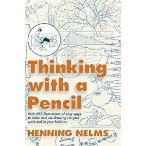 Thinking with a Pencil, Hardcover - Henning Nelms imagine