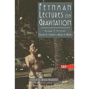 Feynman Lectures on Gravitation, Paperback - Richard Feynman imagine