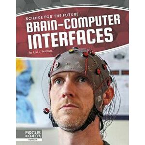 Brain-Computer Interfaces - Lisa J. Amstutz imagine