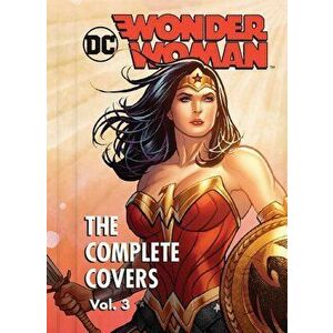 DC Comics: Wonder Woman: The Complete Covers Vol. 3 (Mini Book), Hardcover - Insight Editions imagine