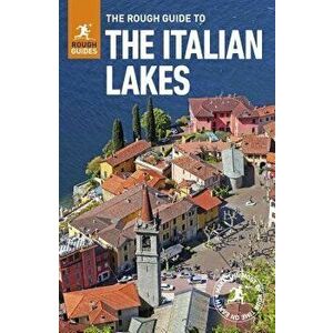 The Rough Guide to the Italian Lakes (Travel Guide with Free Ebook), Paperback - Rough Guides imagine