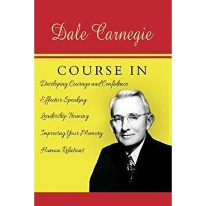 The Dale Carnegie Course, Paperback - Dale Carnegie imagine