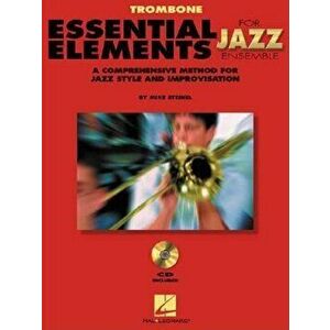 Essential Elements for Jazz Ensemble a Comprehensive Method for Jazz Style and Improvisation, Paperback - Steinel Mike imagine