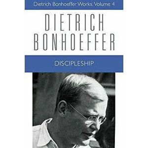 Discipleship Dbw Vol 4 (English), Hardcover - Dietrich Bonhoeffer imagine