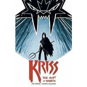 Kriss: The Gift of Wrath, Paperback - Ted Naifeh imagine
