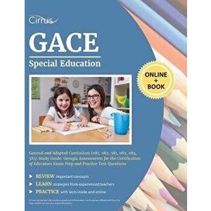GACE Special Education General and Adapted Curriculum (081, 082, 581, 083, 084, 583) Study Guide: Georgia Assessments for the Certification of Educato imagine