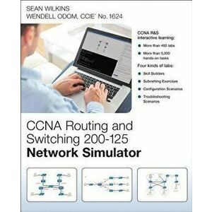 CCNA Routing and Switching 200-125 Network Simulator, Audiobook - Sean Wilkins imagine